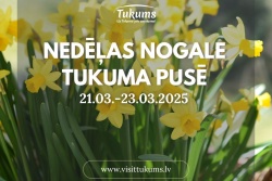 Atpūtas un ceļojumu piedāvājumi 21.03.2025 - 23.03.2025 Nedēļas nogale Tukuma pusē Tukuma TIC